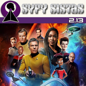 2.13 - The SyFy Sistas Star Trek Top 10: The First Seasons