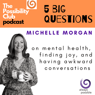 5 Big Questions: MICHELLE MORGAN