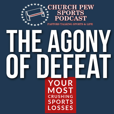 The Agony of Defeat - Crushing Sports Losses