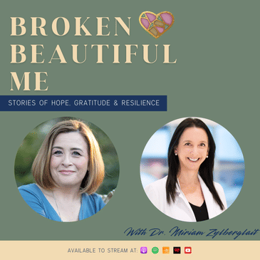 #6: Whole Person Care: Mental & Physical Wellbeing With Miriam Zylberglait "Dr. Z"