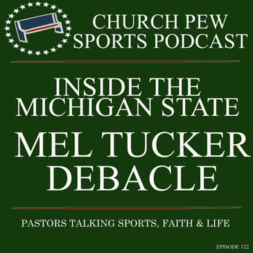 The Mel Tucker Mess at Michigan State University