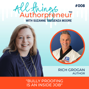 008 - Bully Proofing is an Inside Job