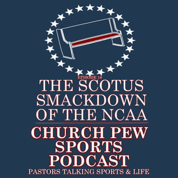 SCOTUS Slaps Down The NCAA