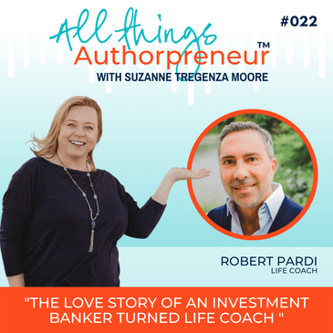 022 - The Love Story of an Investment Banker Turned Life Coach