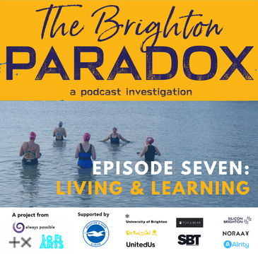 The Brighton Paradox: LIVING & LEARNING
