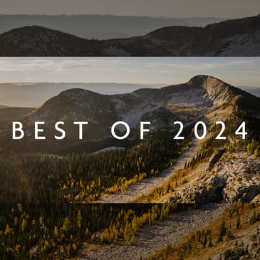EP 181 - Bests of 2024 at Outdoor Vitals: Trips, Stories, Gear & Lessons