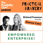 Practical Bravery : EMPOWERED ENTERPRISE!