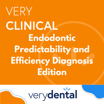 Very Clinical: Endodontic Predictability and Efficiency Diagnosis Edition