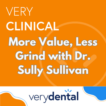 Very Clinical: More Value, Less Grind with Dr. Sully Sullivan
