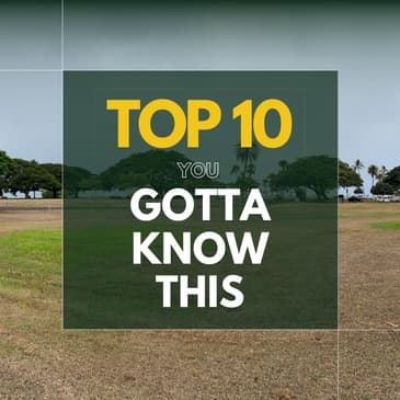 #144 - Top 10 You Gotta Know This