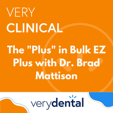 Very Clinical: The "Plus" in Bulk EZ Plus with Dr. Brad Mattison