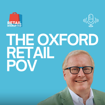 Futureproofing Retail Strategy: The Oxford Playbook (Prof. Jonathan Reynolds)