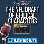 2025 NFL Draft of Biblical Characters