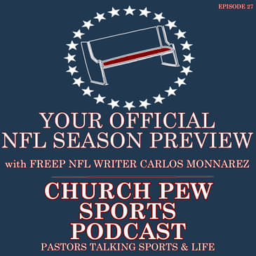 Your Official NFL Preview wsg Carlos Monnarez from the Freep