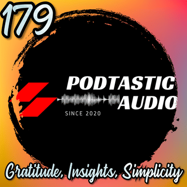 179 | Podcast Gratitude: Chapters, MP3 Tips, and a Big Thanks to Dan LeFebvre