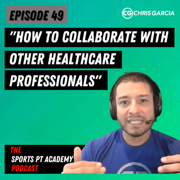 EP049: “How To Collaborate With Other Healthcare Professionals”