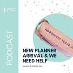 New Planner Arrival & We Need Help