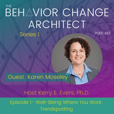 Well-Being Where you Work: Trendspotting