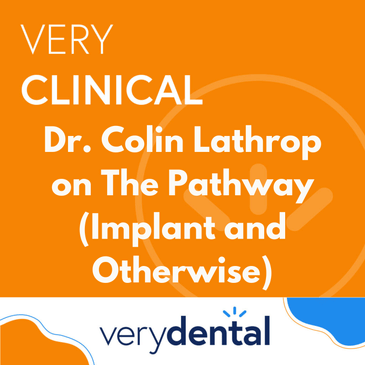 Very Clinical: Dr. Colin Lathrop on The Pathway (Implant and Otherwise)