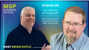 Eric Anthony | Minimizing Drama: Building a Positive MSP Community