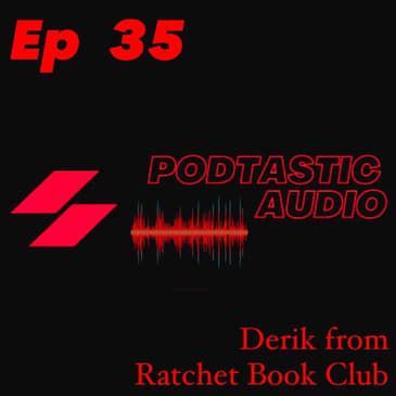 Ep. 35: Lost interview with Derik Jones from Ratchet Book Club