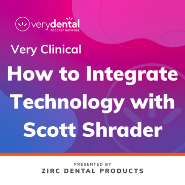 Very Clinical: How to Integrate Technology with Scott Shrader