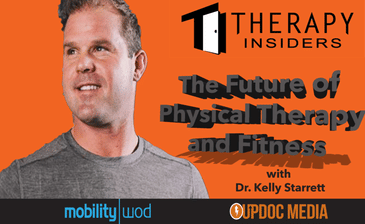 The Future of Physical Therapy and Fitness w/ Dr. Kelly Starrett