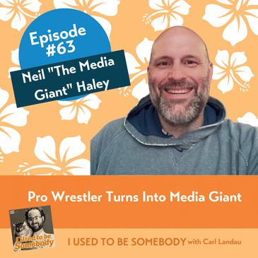 Neil "The Media Giant" Haley: Pro Wrestler Turns into Media Giant
