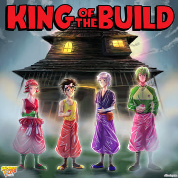 #35 Build King (Ft. Derek from The Good Friends KAI)
