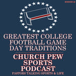 Greatest College Football Game Day Traditions