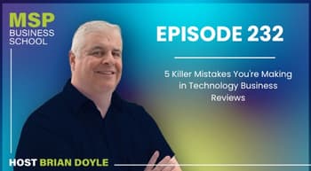 5 Killer Mistakes You're Making in Technology Business Reviews