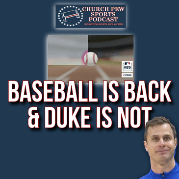 Baseball Is Back & Duke Is Out
