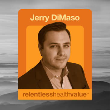 EP506: How Other Employers, Shareholders, and Clinics Are Using Price Transparency Data—And It's an Arms Race, With Jerry DiMaso
