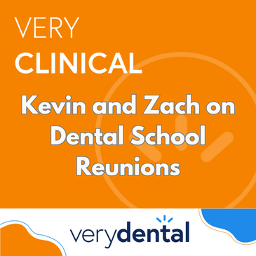 Kevin and Zach on Dental School Reunions