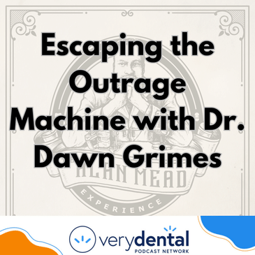 AME: Escaping the Outrage Machine with Dr. Dawn Grimes