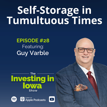Ep28 Self-Storage in Tumultuous Times with Guy Varble