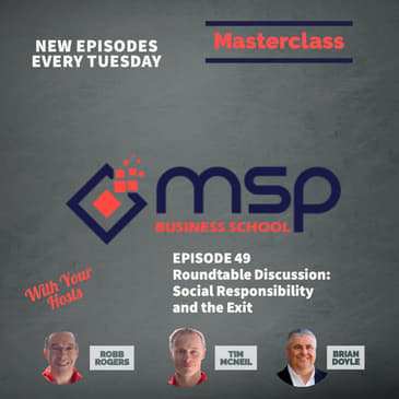 Virtual Roundtable Discussion "Do you have a responsibility to your community upon exiting your MSP?"