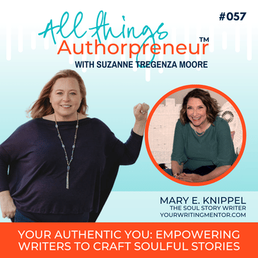 057 - Your Authentic You: Empowering Writers to Craft Soulful Stories