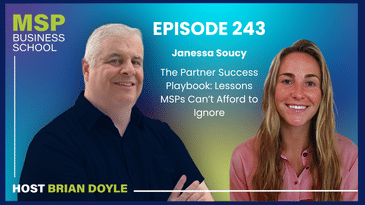 Janessa Soucy | The Partner Success Playbook: Lessons MSPs Can't Afford to Ignore