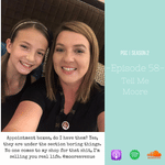 Episode 58 - Tell Me Moore