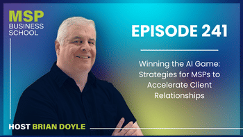 Winning the AI Game: Strategies for MSPs to Accelerate Client Relationships