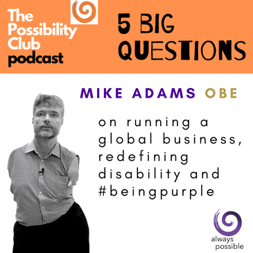 5 Big Questions: MIKE ADAMS OBE