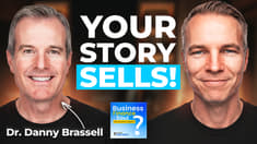 Storytelling as a Leadership Requirement with Dr. Danny Brassell