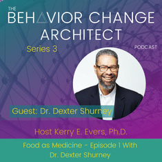 Food As Medicine Episode 1 With Dr. Dexter Shurney