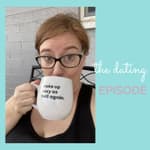 The Dating Episode