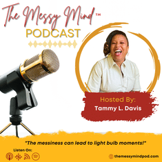 S6/#129: Not Goodbye...just a pivot: Why I'm Pressing Pause on The Messy Mind Podcast
