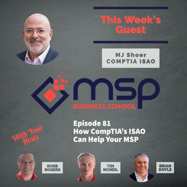 MJ Shoer, CompTIA ISAO – How CompTIA's ISAO Can Help Your MSP