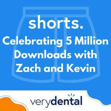 Shorts: Celebrating 5 Million Downloads with Zach and Kevin