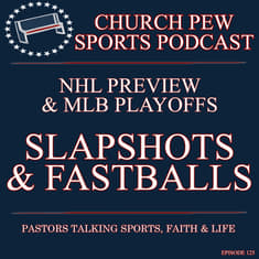 Slapshots and Fastballs - NHL Preview & MLB Playoffs