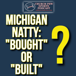 The Michigan Natty - Bought or Built?